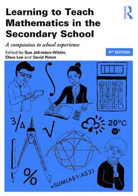 Lee / Johnston-Wilder / Pimm |  Learning to Teach Mathematics in the Secondary School | Buch |  Sack Fachmedien