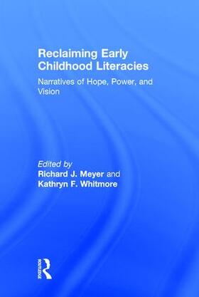 Meyer / Whitmore |  Reclaiming Early Childhood Literacies | Buch |  Sack Fachmedien