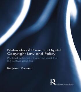 Farrand |  Networks of Power in Digital Copyright Law and Policy | Buch |  Sack Fachmedien