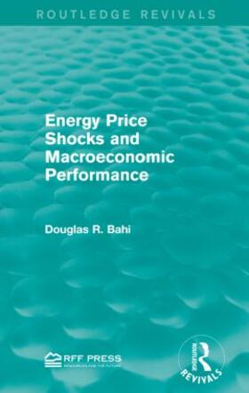 Bohi |  Energy Price Shocks and Macroeconomic Performance | Buch |  Sack Fachmedien