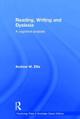 Ellis |  Reading, Writing and Dyslexia (Classic Edition) | Buch |  Sack Fachmedien