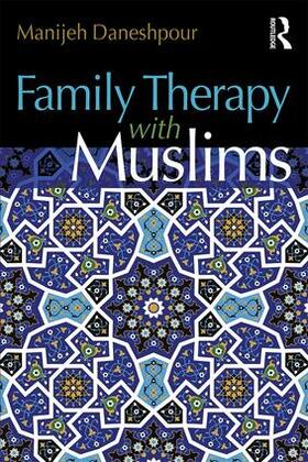 Daneshpour |  Family Therapy with Muslims | Buch |  Sack Fachmedien