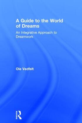 Vedfelt |  A Guide to the World of Dreams | Buch |  Sack Fachmedien