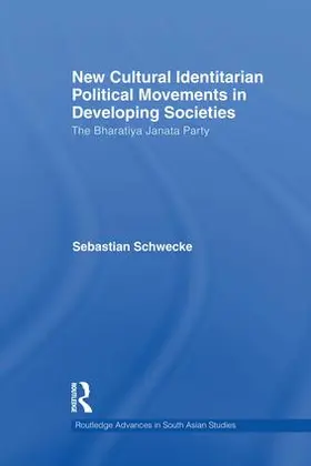 Schwecke |  New Cultural Identitarian Political Movements in Developing Societies | Buch |  Sack Fachmedien