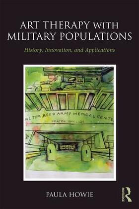 Howie |  Art Therapy with Military Populations | Buch |  Sack Fachmedien