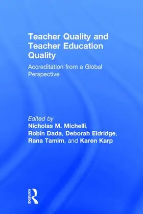 Michelli / Dada / Eldridge |  Teacher Quality and Teacher Education Quality | Buch |  Sack Fachmedien