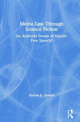 Stewart |  Media Law Through Science Fiction | Buch |  Sack Fachmedien
