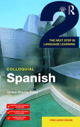 Otaola Alday |  Colloquial Spanish 2 | Buch |  Sack Fachmedien