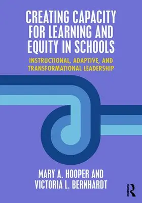 Hooper / Bernhardt |  Creating Capacity for Learning and Equity in Schools | Buch |  Sack Fachmedien