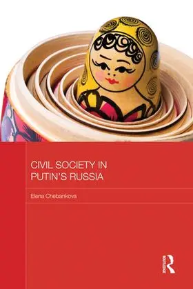 Chebankova |  Civil Society in Putin's Russia | Buch |  Sack Fachmedien