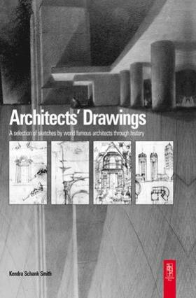 Schank Smith |  Architects' Drawings | Buch |  Sack Fachmedien