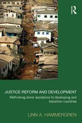 Hammergren |  Justice Reform and Development | Buch |  Sack Fachmedien