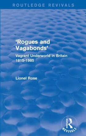 Rose |  'Rogues and Vagabonds' | Buch |  Sack Fachmedien