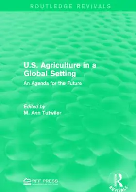 Tutwiler |  U.S. Agriculture in a Global Setting | Buch |  Sack Fachmedien