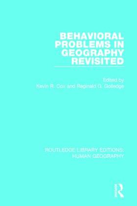 Cox / Golledge |  Behavioral Problems in Geography Revisited | Buch |  Sack Fachmedien