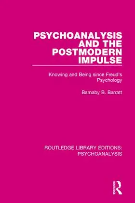 Barratt |  Psychoanalysis and the Postmodern Impulse | Buch |  Sack Fachmedien