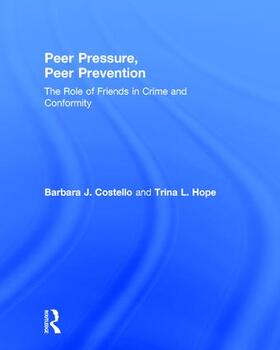 Costello / Hope |  Peer Pressure, Peer Prevention | Buch |  Sack Fachmedien