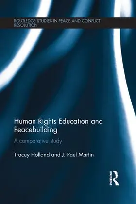 Holland / Martin |  Human Rights Education and Peacebuilding | Buch |  Sack Fachmedien