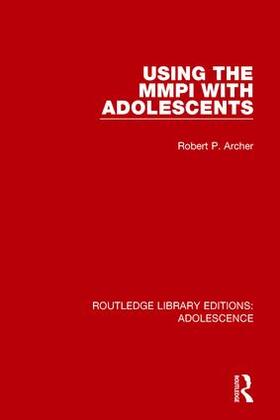 Archer |  Using the MMPI with Adolescents | Buch |  Sack Fachmedien