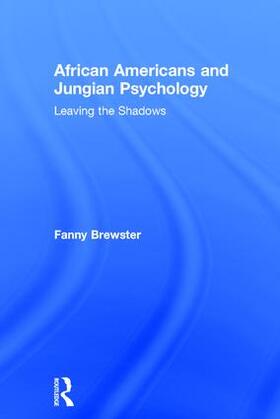 Brewster |  African Americans and Jungian Psychology | Buch |  Sack Fachmedien