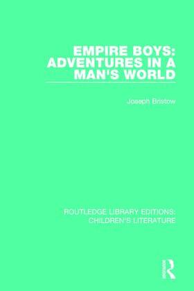 Bristow |  Empire Boys: Adventures in a Man's World | Buch |  Sack Fachmedien