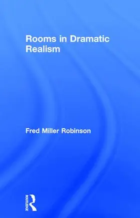 Robinson |  Rooms in Dramatic Realism | Buch |  Sack Fachmedien