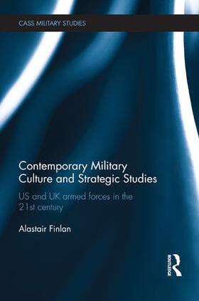 Finlan |  Contemporary Military Culture and Strategic Studies | Buch |  Sack Fachmedien