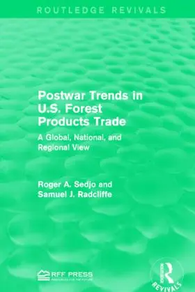 Sedjo / Radcliffe |  Postwar Trends in U.S. Forest Products Trade | Buch |  Sack Fachmedien