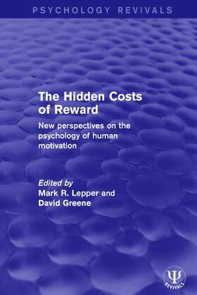 Lepper / Greene |  The Hidden Costs of Reward | Buch |  Sack Fachmedien