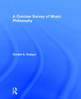 Hodges |  A Concise Survey of Music Philosophy | Buch |  Sack Fachmedien