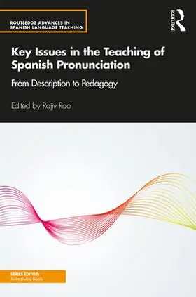 Rao | Key Issues in the Teaching of Spanish Pronunciation | Buch | 978-1-138-95461-8 | sack.de