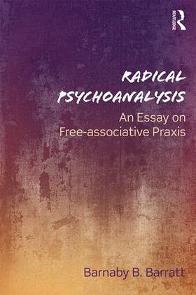 Barratt |  Radical Psychoanalysis | Buch |  Sack Fachmedien