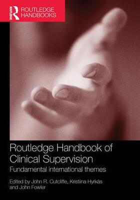 Cutcliffe / Hyrkas / Fowler |  Routledge Handbook of Clinical Supervision | Buch |  Sack Fachmedien
