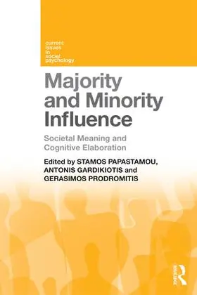 Gardikiotis / Papastamou / Prodromitis |  Majority and Minority Influence | Buch |  Sack Fachmedien