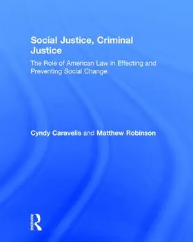 Caravelis / Robinson |  Social Justice, Criminal Justice | Buch |  Sack Fachmedien