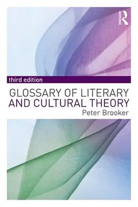 Brooker |  A Glossary of Literary and Cultural Theory | Buch |  Sack Fachmedien