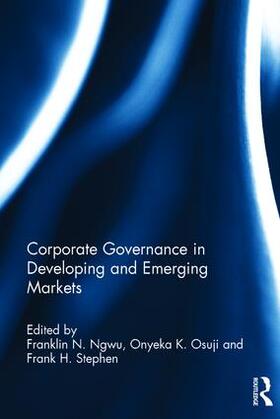 Ngwu / Osuji / Stephen | Corporate Governance in Developing and Emerging Markets | Buch | 978-1-138-95585-1 | sack.de