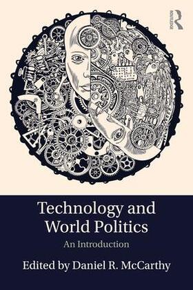 McCarthy |  Technology and World Politics | Buch |  Sack Fachmedien