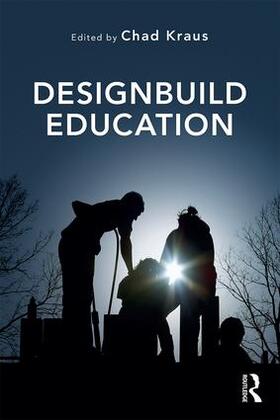 Kraus |  Designbuild Education | Buch |  Sack Fachmedien