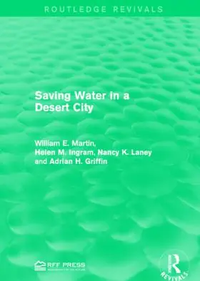 Martin / Ingram / Laney |  Saving Water in a Desert City | Buch |  Sack Fachmedien