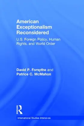 Forsythe / McMahon |  American Exceptionalism Reconsidered | Buch |  Sack Fachmedien