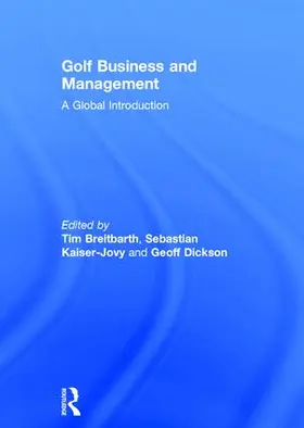 Breitbarth / Kaiser-Jovy / Dickson |  Golf Business and Management | Buch |  Sack Fachmedien