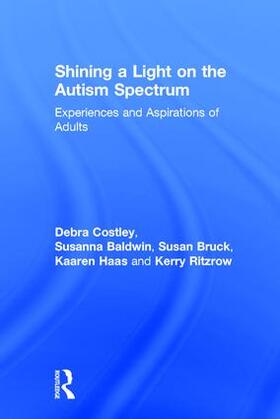 Costley / Baldwin / Bruck |  Shining a Light on the Autism Spectrum | Buch |  Sack Fachmedien