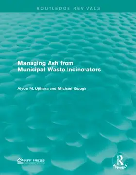 Ujihara / Gough |  Managing Ash from Municipal Waste Incinerators | Buch |  Sack Fachmedien