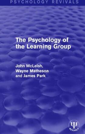 McLeish / Matheson / Park |  The Psychology of the Learning Group | Buch |  Sack Fachmedien
