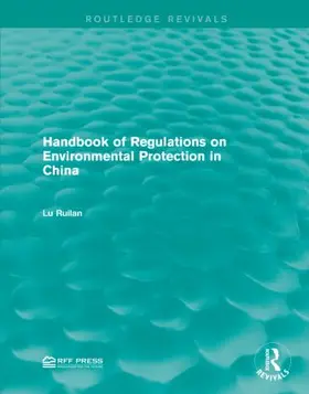 Ruilan |  Handbook of Regulations on Environmental Protection in China | Buch |  Sack Fachmedien