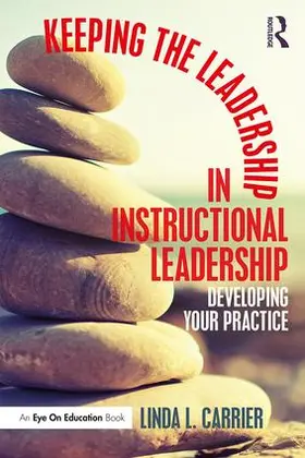 Carrier |  Keeping the Leadership in Instructional Leadership | Buch |  Sack Fachmedien