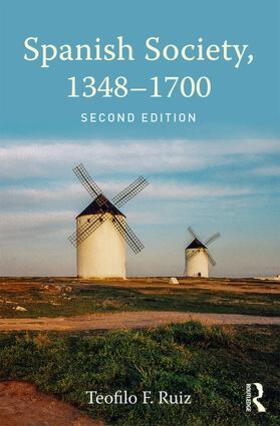 Ruiz |  Spanish Society, 1348-1700 | Buch |  Sack Fachmedien