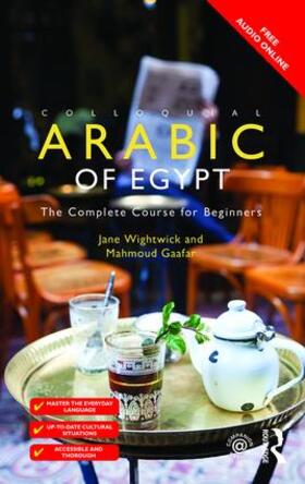 Wightwick / Gaafar |  Colloquial Arabic of Egypt | Buch |  Sack Fachmedien