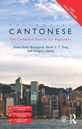 Bourgerie / James / Tong |  Colloquial Cantonese | Buch |  Sack Fachmedien